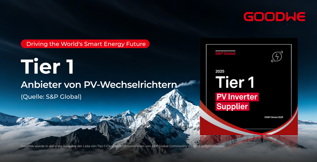 GoodWe Recognized as Tier 1 Inverter Supplier by S&P Global Commodity Insights